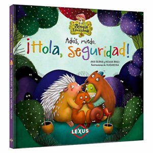Adiós Miedo, Hola Seguridad