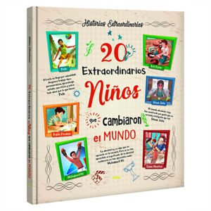 20 Extraordinarios Niños que Cambiaron el Mundo