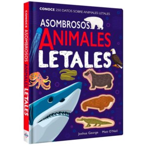Asombrosos Animales Letales