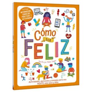 Como ser Feliz