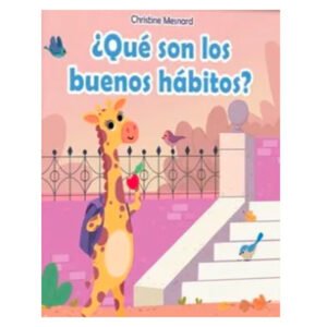 ¿Qué son los Buenos Hábitos?
