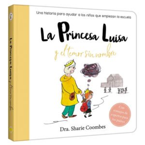 La Princesa Luisa y el temor sin Nombre
