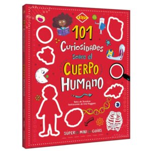 101 curiosidades sobre nuestro cuerpo humano