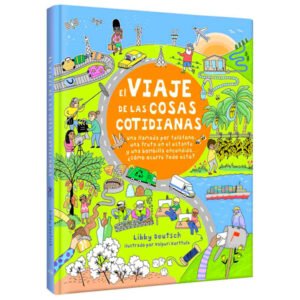 El Viaje de las Cosas Cotidianas